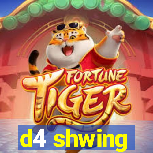 d4 shwing